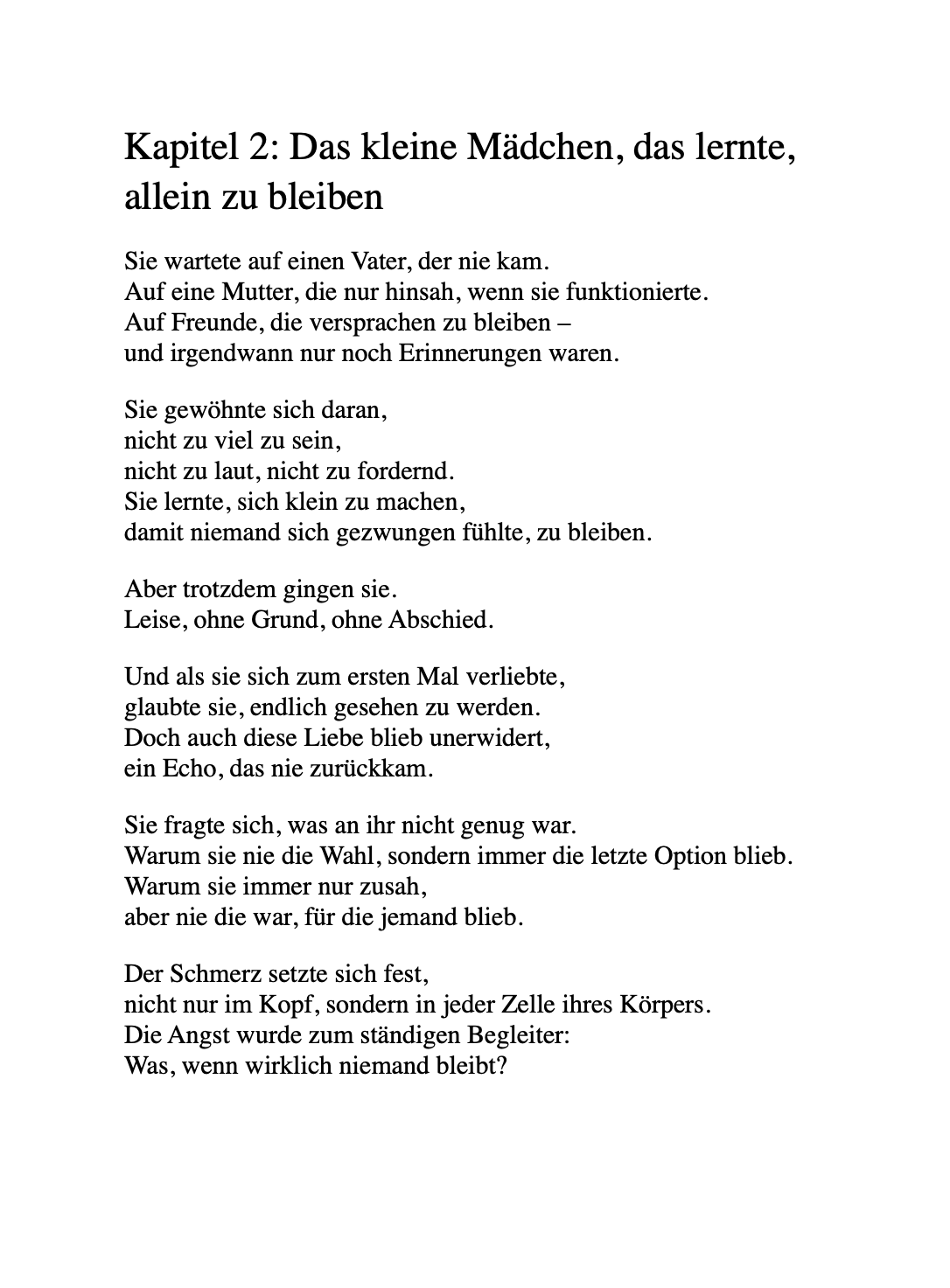 DAS KLEINE MÄDCHEN, DAS LERNTE, SICH ZU LIEBEN.