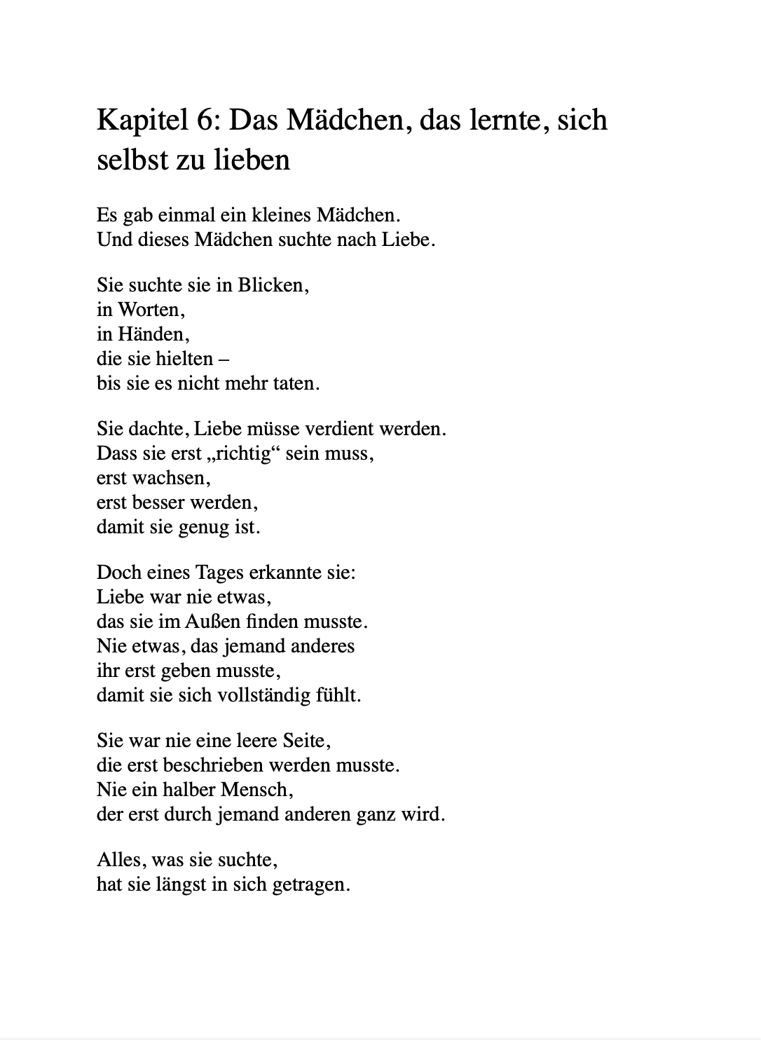 DAS KLEINE MÄDCHEN, DAS LERNTE, SICH ZU LIEBEN.
