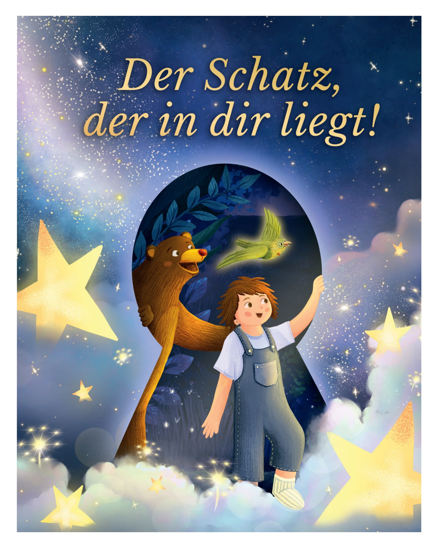 DER SCHATZ, DER IN DIR LIEGT!