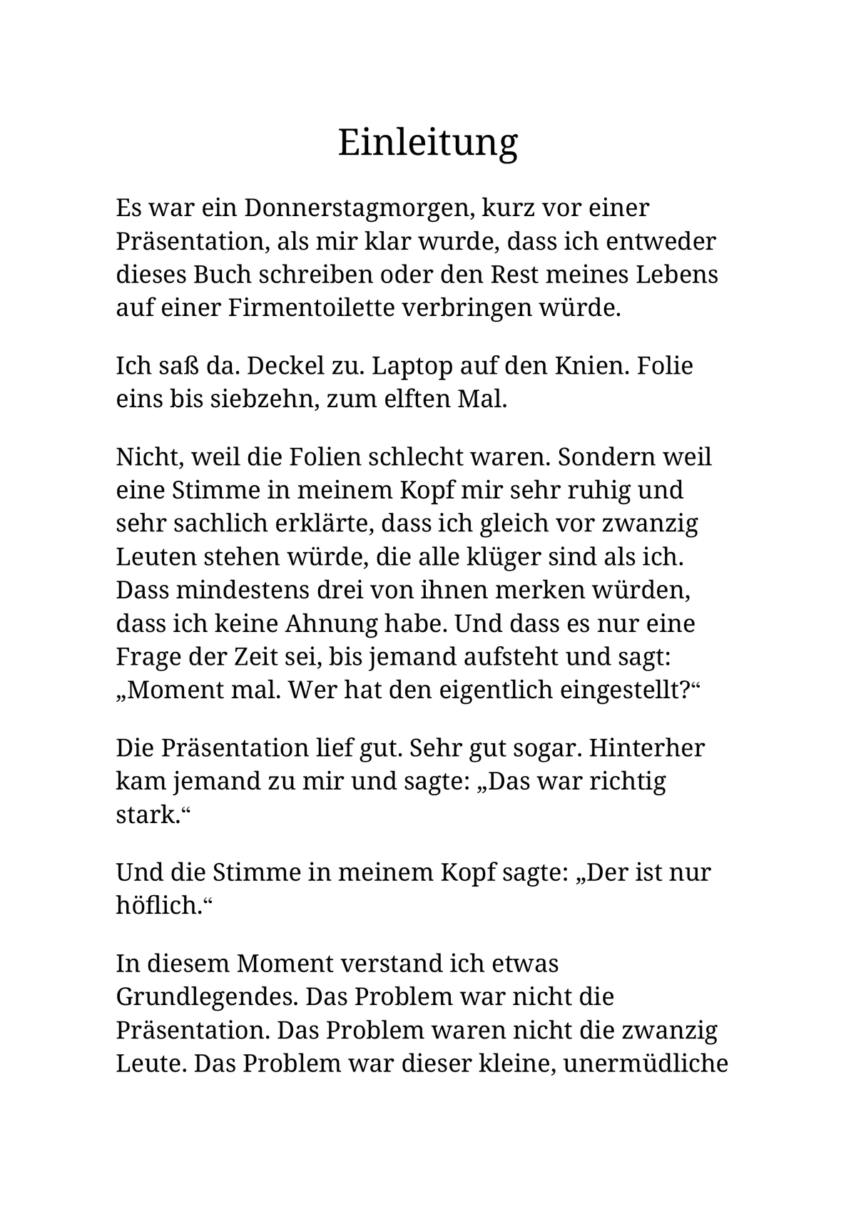 ZEN UND DIE KUNST AUF SELBSTZWEIFEL ZU SCHEIẞEN