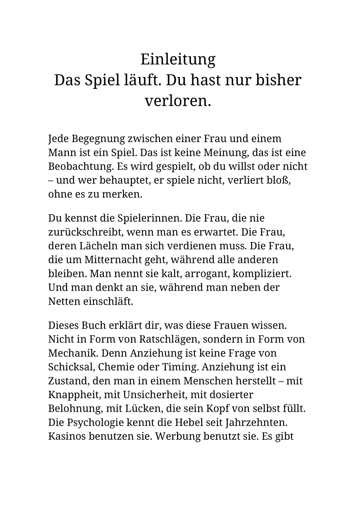 WIE DU MIT MÄNNERN SPIELST - Die Psychologie hinter Anziehung, Spannung und Macht – und warum die interessanteste Frau nicht immer die netteste ist.