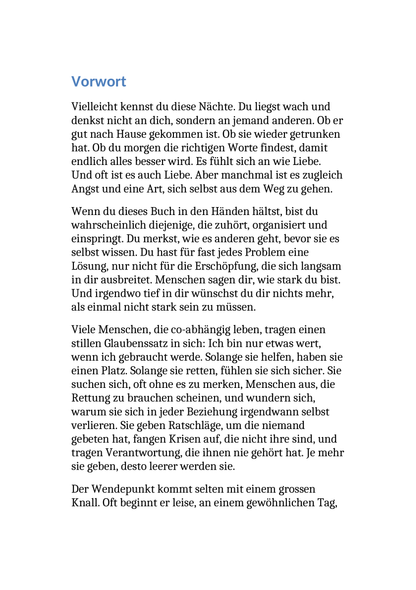 DAS ENDE DER CO-ABHÄNGIGKEIT - Wie du aufhörst, andere retten zu wollen, und anfängst, für dich selbst zu leben.