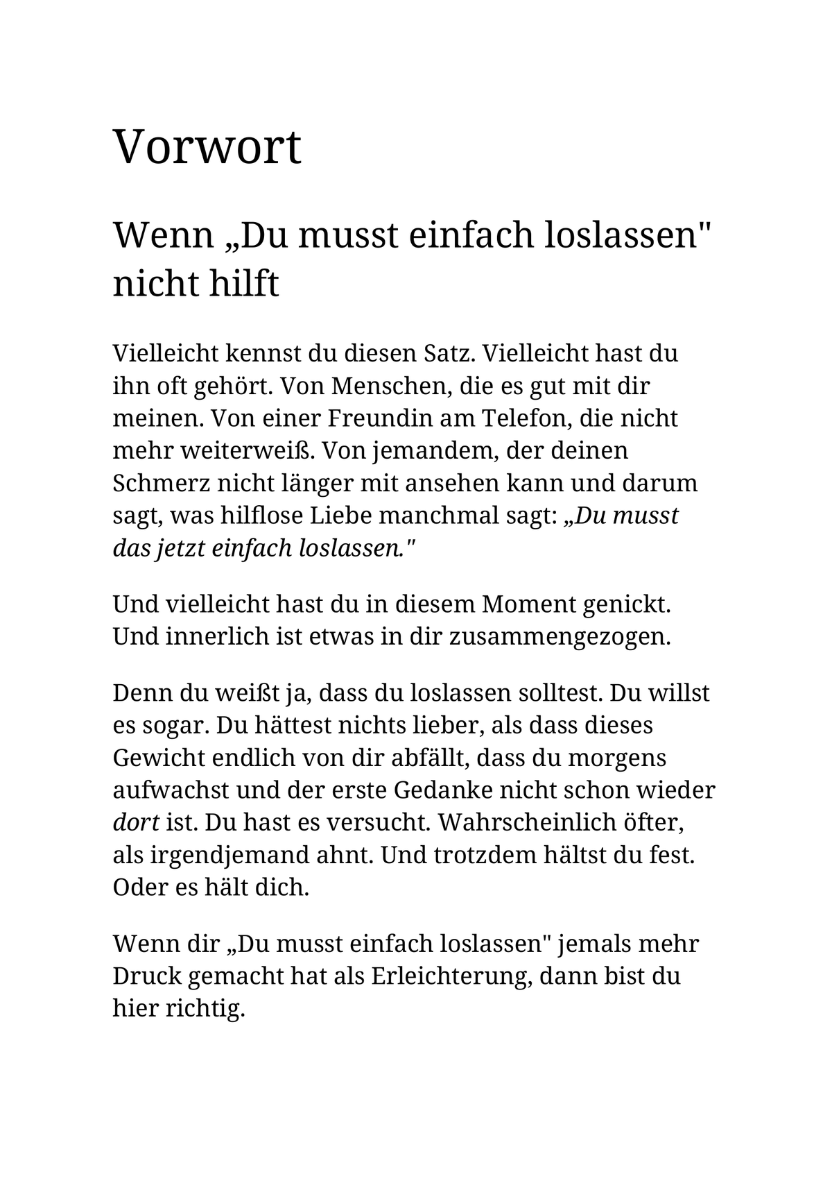 ICH WILL LOSLASSEN, ABER WOHIN MIT DEM SCHMERZ? - Warum Verdrängen uns einholt und endloses Fühlen uns festhalten kann