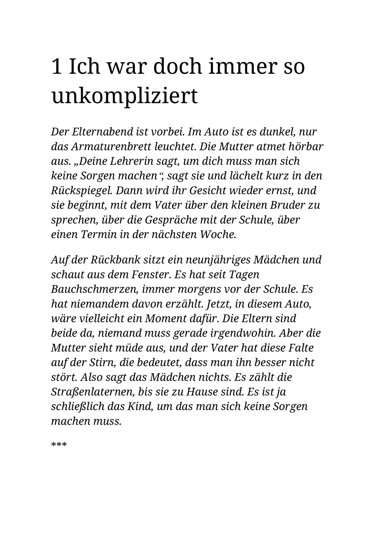 ICH WAR DAS KIND, UM DAS MAN SICH NIE SORGEN MUSSTE