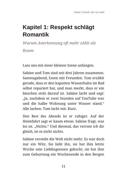HEIẞER SCHEIß, DEN ICH WEIẞ - Das einfache Lesen von Männern: Was sie wirklich wollen, wie sie ticken und wie du trotzdem du bleibst.