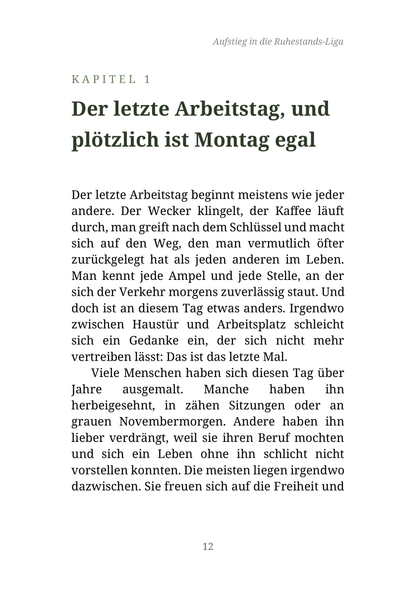 AUFSTIEG IN DIE RUHESTANDS-LIGA