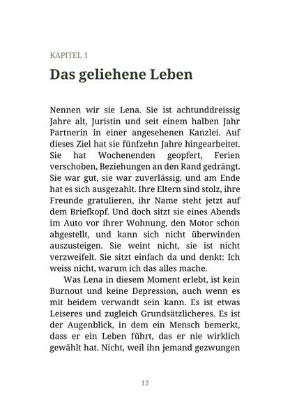 MUSS ICH DAS WOLLEN? - Warum wir Karrieren, Beziehungen und Lebensentwürfen hinterherlaufen, die uns nie gehört haben