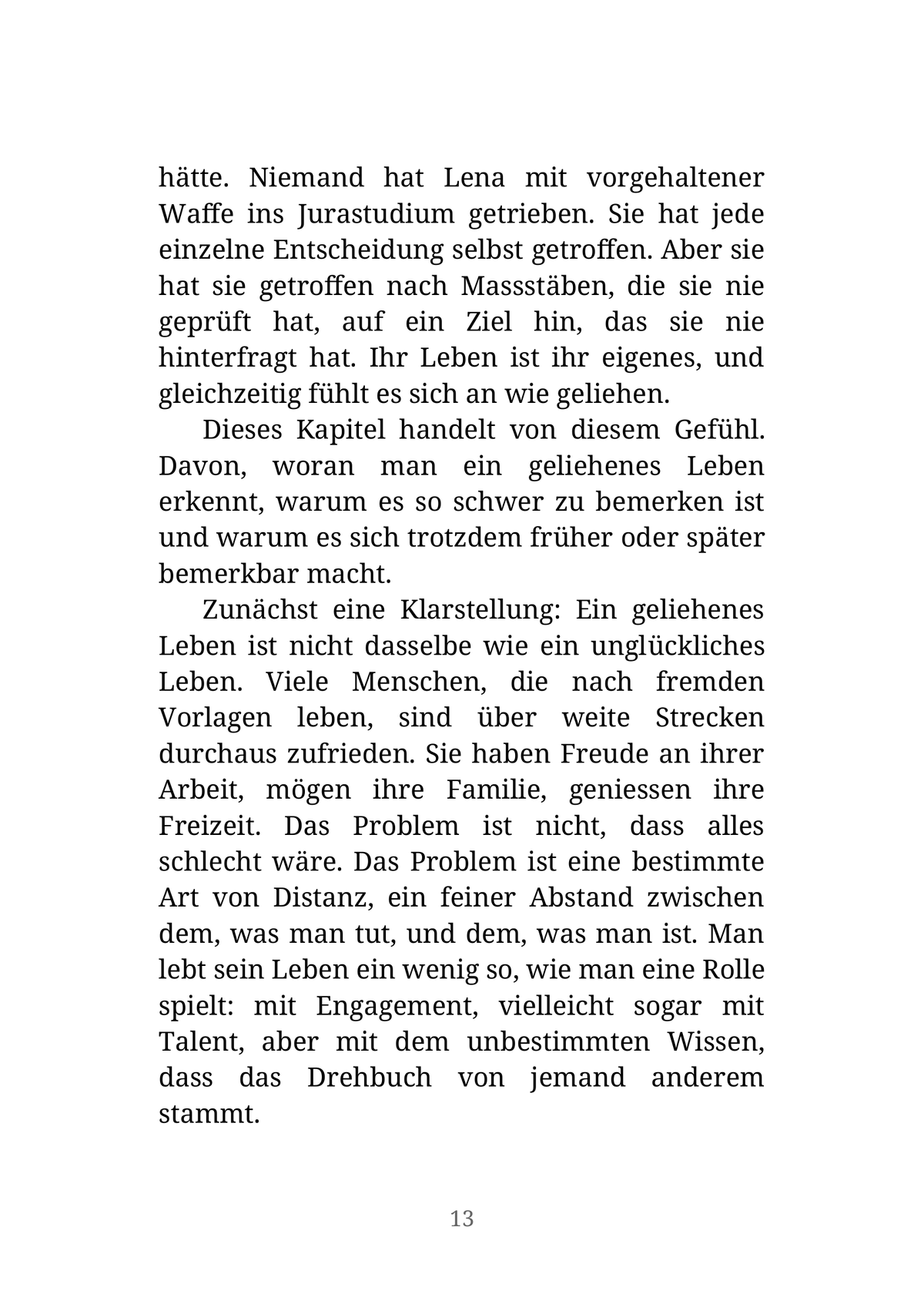 MUSS ICH DAS WOLLEN? - Warum wir Karrieren, Beziehungen und Lebensentwürfen hinterherlaufen, die uns nie gehört haben