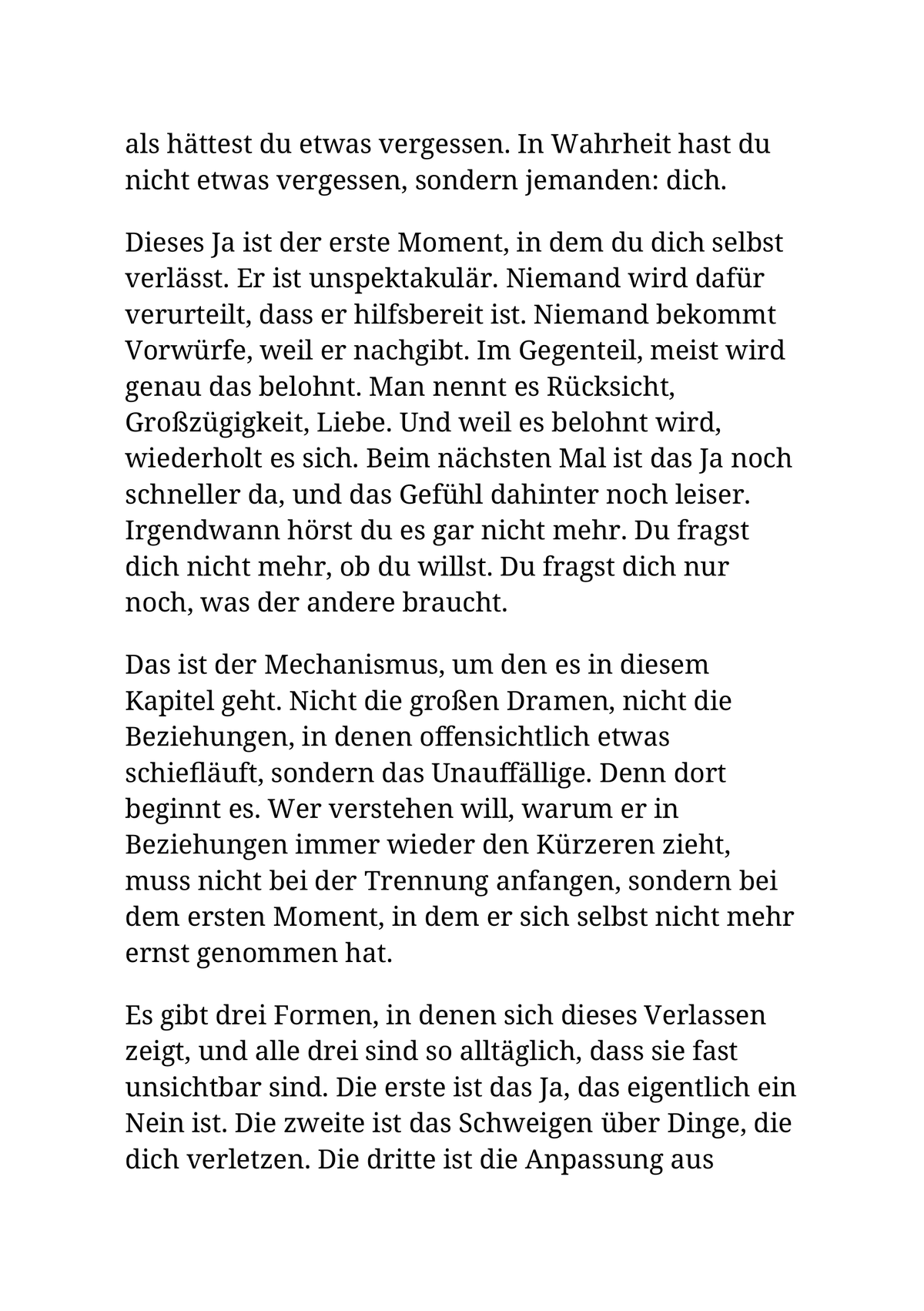 WER SICH SELBST VERLÄSST, WIRD VERLASSEN