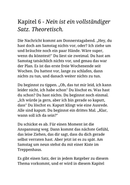 WER IMMER NETT IST, DEN BEIẞEN DIE HUNDE - Über gute Absichten, falsche Rücksicht und den Mut, nicht immer der nette Mensch sein zu müssen.