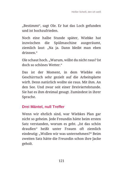 HEIẞER SCHEIß, DEN ICH WEIẞ - Das einfache Lesen von Männern: Was sie wirklich wollen, wie sie ticken und wie du trotzdem du bleibst.