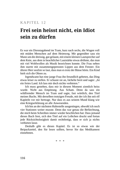 ICH LASS MIR DOCH NICHT VERBIETEN, WAS MIR KEINER ERLAUBT HAT