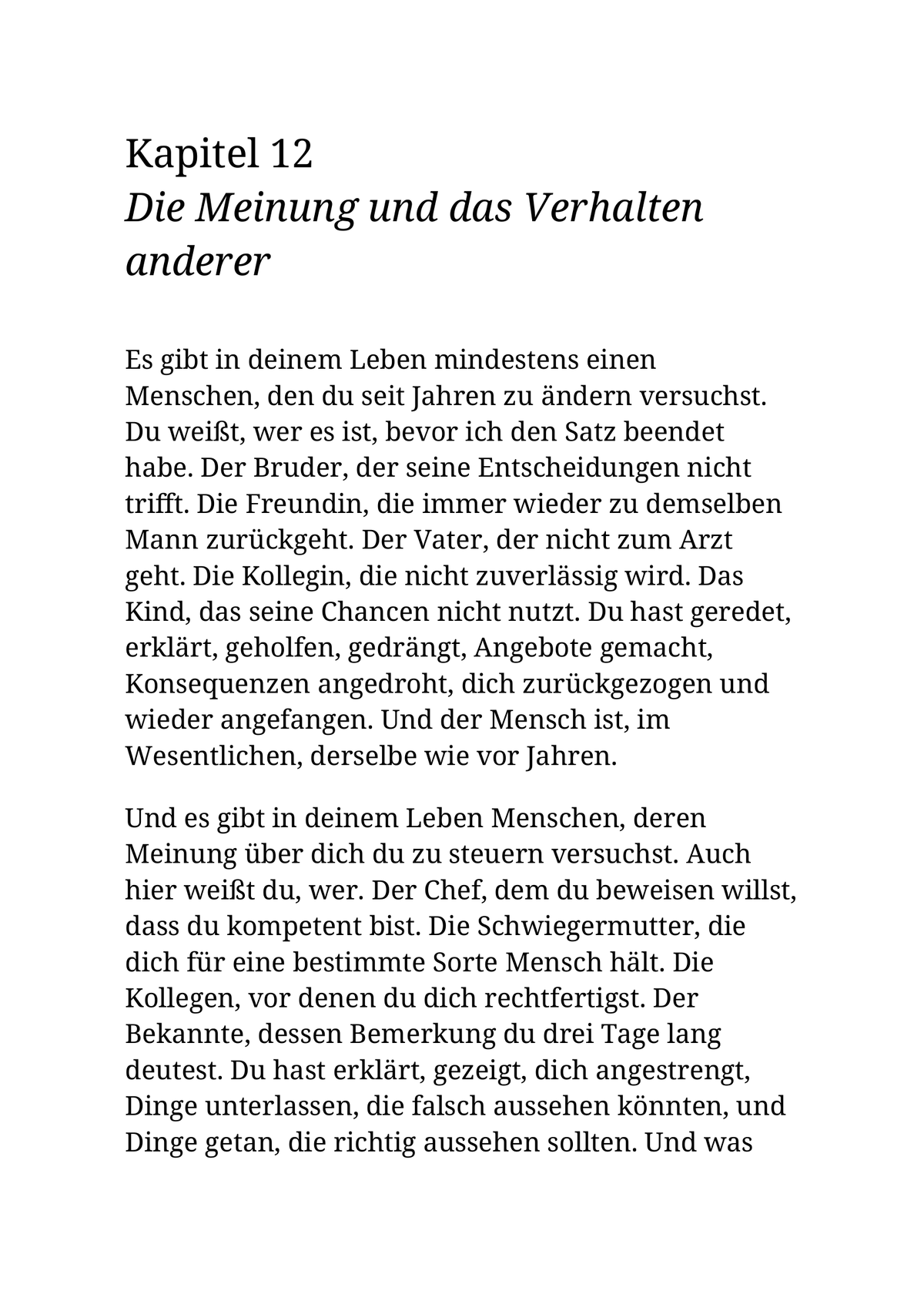AUSGEGLICHENER KONTROLLFREAK - Kontrolliere nicht weniger. Kontrolliere das Richtige