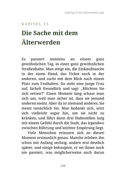 AUFSTIEG IN DIE RUHESTANDS-LIGA