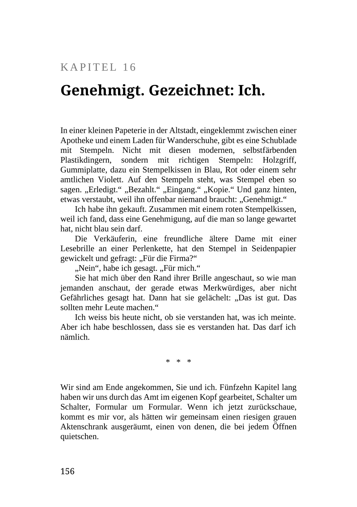 ICH LASS MIR DOCH NICHT VERBIETEN, WAS MIR KEINER ERLAUBT HAT
