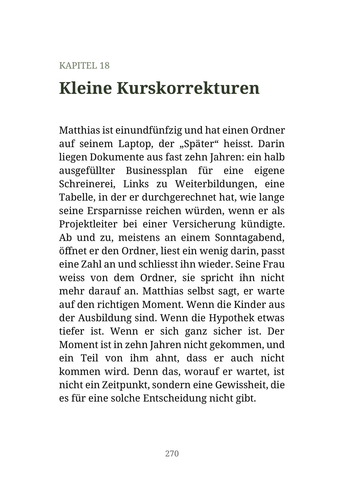 MUSS ICH DAS WOLLEN? - Warum wir Karrieren, Beziehungen und Lebensentwürfen hinterherlaufen, die uns nie gehört haben
