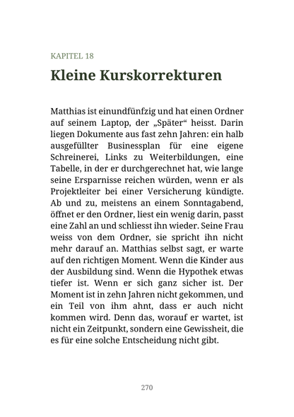 MUSS ICH DAS WOLLEN? - Warum wir Karrieren, Beziehungen und Lebensentwürfen hinterherlaufen, die uns nie gehört haben