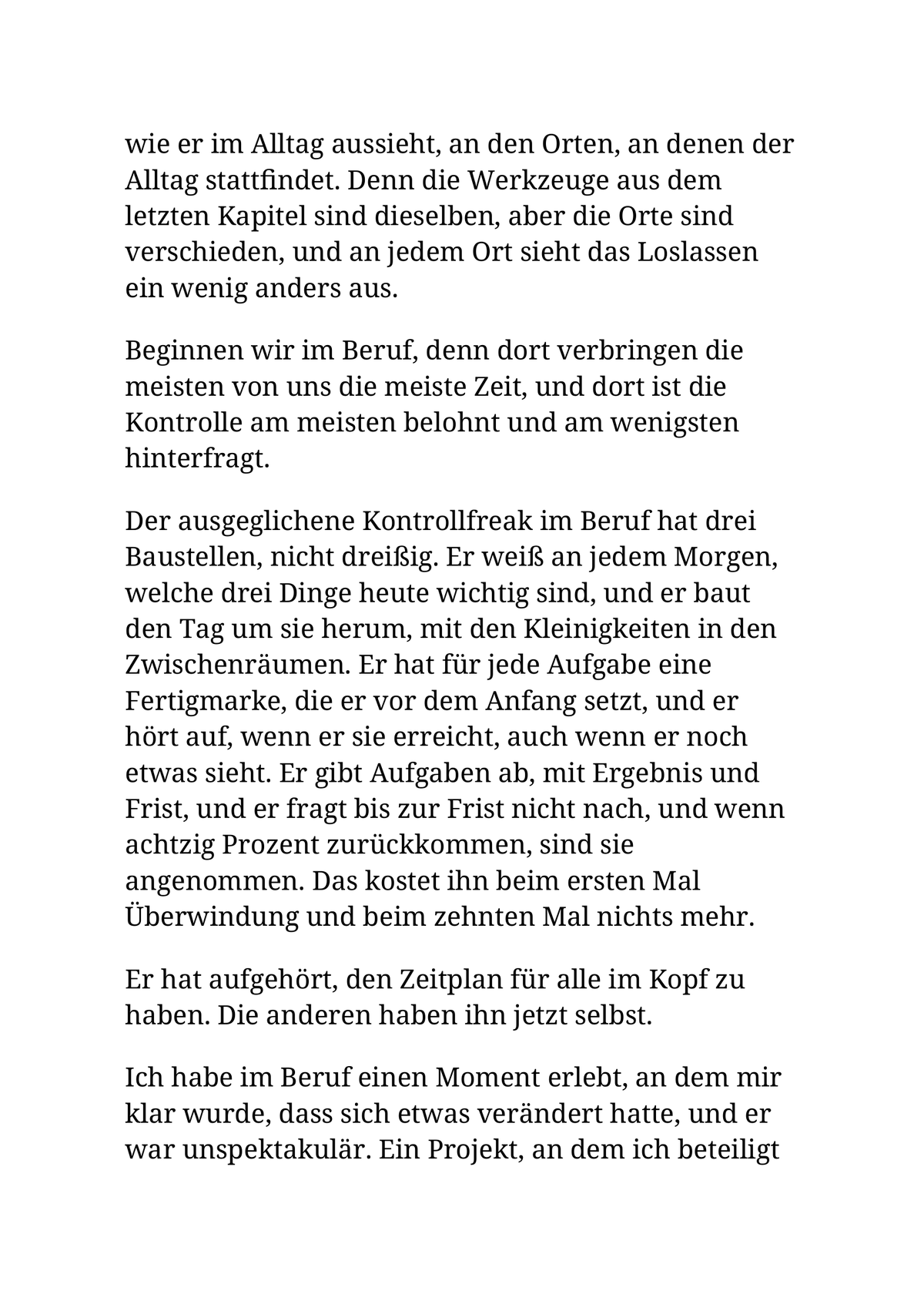 AUSGEGLICHENER KONTROLLFREAK - Kontrolliere nicht weniger. Kontrolliere das Richtige