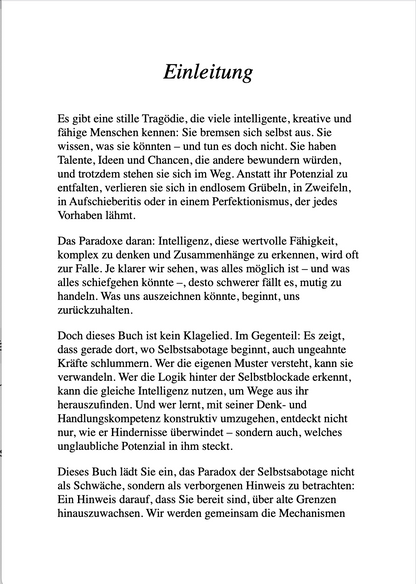 WARUM INTELLIGENTE MENSCHEN SICH SELBST SABOTIEREN - Erkenne, wie dein Denken dich bremst – und lerne, es für dich arbeiten zu lassen.